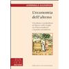 Marcovalerio Libro - Antonella Salvatico - L'Economia Dell'Alteno. Viticoltura E Cerealicoltu