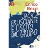 Mondadori Libro - Enrico Brizzi - Jack Frusciante E Uscito Dal Gruppo - Mondadori