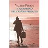 E/O Libro - Valérie Perrin - Il Quaderno Dell'amore Perduto - E/o