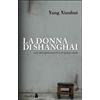 Fausto Lupetti Editore La donna di Shanghai. Voci dai sopravvissuti a un gulag cinese