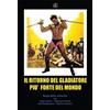 Quinto Piano Dvd Nuovo - Ritorno Del Gladiatore Piu' Forte Del Mondo (Il) 1971 - Quinto Piano