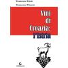 LittleBoyLost Vini di Croazia: l'Istria