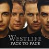 S Records Audio Cd Nuovo - Westlife - Face To Face -I- S Records