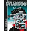 Sergio Bonelli Editore Libro - Dylan Dog - Killers - Sergio Bonelli Editore