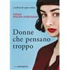 Libreria Pienogiorno Libro - Susan Nolen-Hoeksema - Donne Che Pensano Troppo - Libreria Pienogiorno