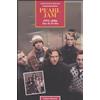 Editori Riuniti Libro - Francesco Rosati - Pearl Jam 1991-2006. Atto Di Rivolta - Editori Riuni