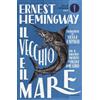 Mondadori Libro - Ernest Hemingway - Il Vecchio E Il Mare. Nuova Ediz. - Mondadori