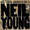 WARNER RECORDS Neil Young Archives Vol.Ii (1972-1976)
