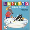 GRIBAUDO Lupetto si lava da solo. Amico lupo. Ediz. a colori