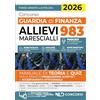 Nld Concorsi Concorso Guardia di Finanza 983 allievi marescialli. Manuale di teoria e quiz 2026. Con espansione online