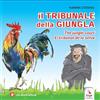 ERGA Il tribunale della giungla-The jungle court-El tribunal de la selva. Ediz. multilingue. Con audio letture