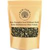 Raw Farm Organic Natural Fresh Raw Farm - Semi di Zucca 500 g - Senza Buccia, Varietà Stiria, Senza Glutine, Senza Soia, Provenienza UE