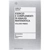 BOLLATI BORINGHIERI Esercizi e complementi di analisi matematica (Vol. 1)