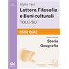 Alpha Test Lettere, Filosofia e Beni culturali TOLC-SU 2026-2027. 3500 quiz. Per test di ammissione universitari. Con simulatore online