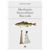 De Bastiani Merluzzo stoccafisso baccalà