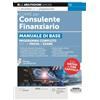 Edizioni Simone Esame per consulente finanziario. Manuale di base. Programma completo per la prova d'esame. Con nel software i quiz ufficiali OCF