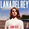Lana Del Rey - Born To Die (2xLP, Album)