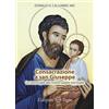 Edizioni Segno Consacrazione a san Giuseppe Le meraviglie del nostro padre spirituale