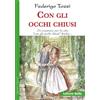 Edizioni del Baldo Con gli occhi chiusi