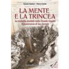 Rossato La mente e la trincea. La malattia mentale nella Grande Guerra. Il manicomio di San Servolo
