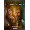 Isomedia Editore La Stirpe del Drago: Trilogia "La Terra Dei Draghi" - Vol. 3
