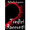CREATESPACE Tredici Racconti
