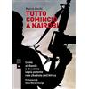 Castelvecchi Tutto cominciò a Nairobi: Come al-Qaeda è diventata la più potente rete jihadista dell'Africa