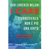 Editoriale FDLM (Fondazione Don Lorenzo I CARE: L'obbedienza non è più una virtù: A sessant'anni dal Processo