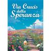 Editrice Shalom Via Crucis della speranza
