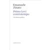 Quodlibet Primo Levi controtempo. Una lettura politica