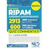 Nld Concorsi Concorso Ripam 3997 posti, profilo 2913 Assistenti amministrativi e Concorso 1100 posti Ministero della Difesa, profilo per 600 Assistenti amministrativi. Quiz Commentati per entrambi i concorsi