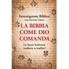 La Bibbia come Dio comanda