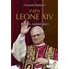 Papa Leone XIV. Il papa americano