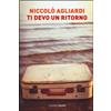 Ti devo un ritorno
