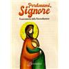 Perdonami Signore