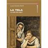 Graus Edizioni La tela. La baia dei sogni