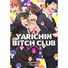 Edizioni BD Yarichin bitch club (Vol. 1)