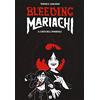 Edizioni BD Bleeding Mariachi. Il canto dell'immortale