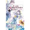 Edizioni BD Il mio matrimonio felice (Vol. 4)