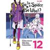 Edizioni BD So I'm a spider, so what? (Vol. 12)