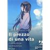 Edizioni BD Il prezzo di una vita. I sold my life for ten thousand yen per year (Vol. 1-3)