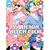 Edizioni BD Yarichin bitch club (Vol. 5)