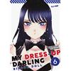 Edizioni BD My dress up darling. Bisque doll (Vol. 6)