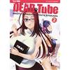 Edizioni BD Dead tube (Vol. 2)