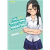 Edizioni BD Non tormentarmi, Nagatoro! (Vol. 17)