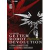 Edizioni BD Getter robot devolution. The last 3 minutes of the universe (Vol. 5)