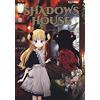 Edizioni BD Shadows house (Vol. 1)