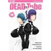 Edizioni BD Dead tube (Vol. 19)