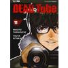 Edizioni BD Dead tube (Vol. 11)