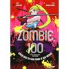 Edizioni BD Zombie 100. Cento cose da fare prima di non-morire (Vol. 6)